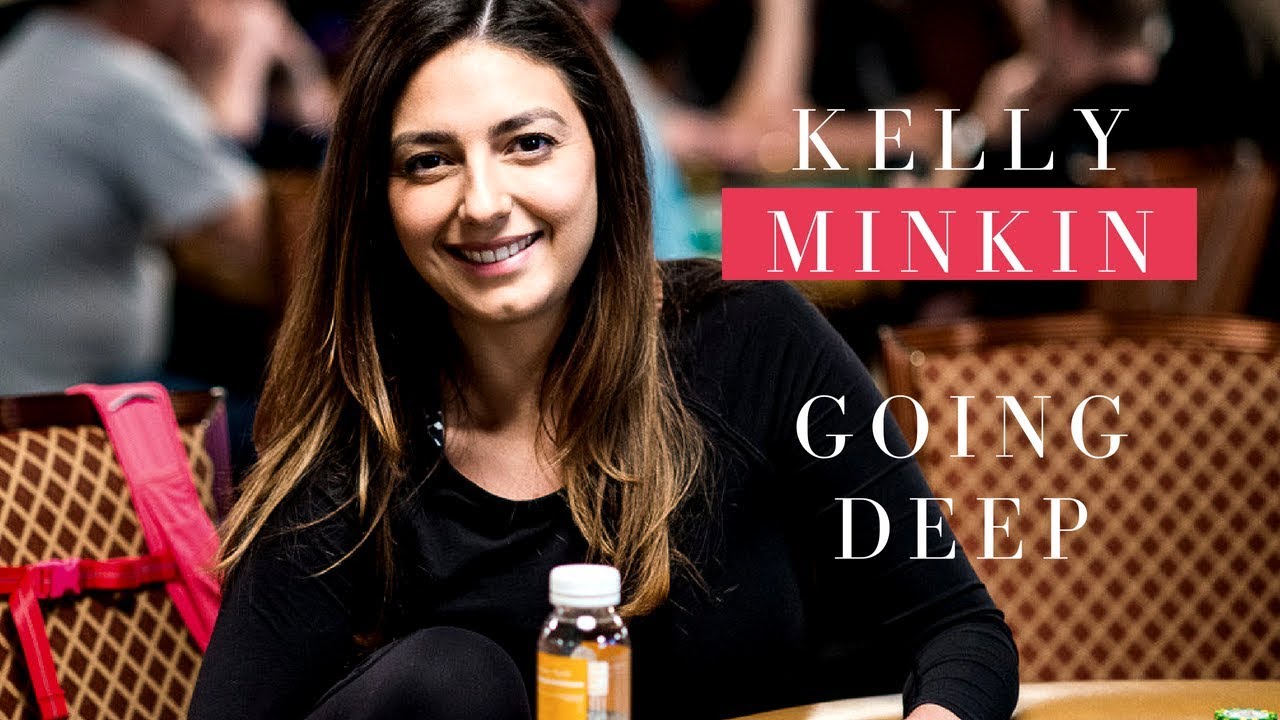 Kelly Minkin Goes Deep in Not One But TWO WSOP Events