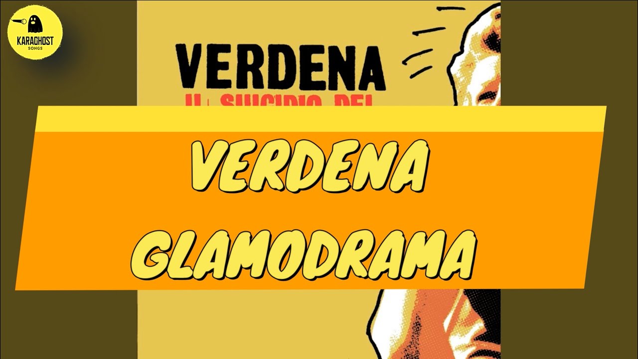 Verdena - Glamodrama - Karaoke