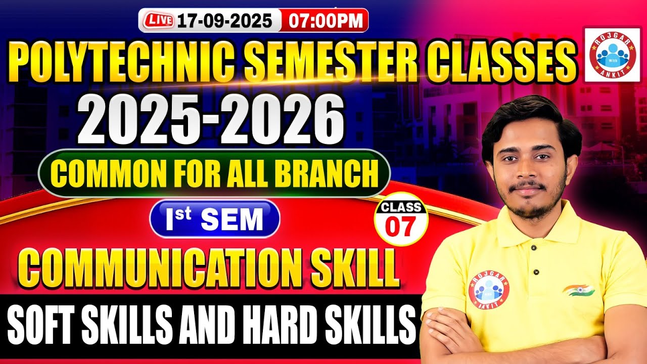 Polytechnic 1st Semester Class | Communication Skill | Soft Skills and Hard Skills | BTEUP 2025