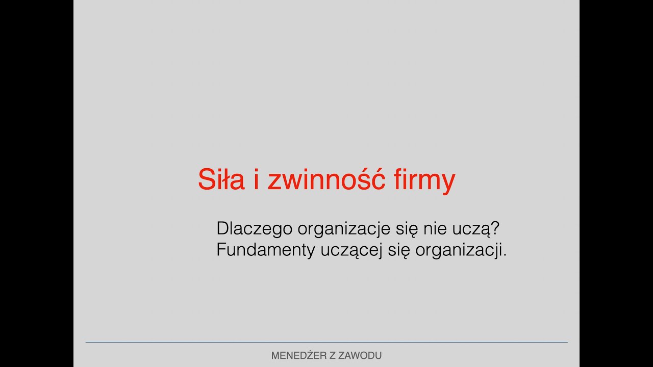 34 Siła i zwinność organizacji