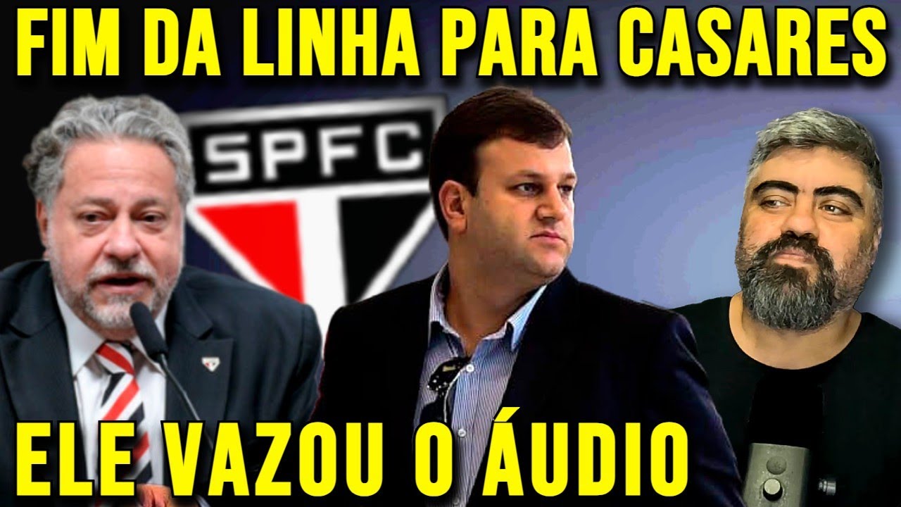 URGENTE!!! FIM DA LINHA NO SÃO PAULO! REVELAÇÃO GRAVÍSSIMA SOBRE ÁUDIO VAZADO NO SPFC AGORA!