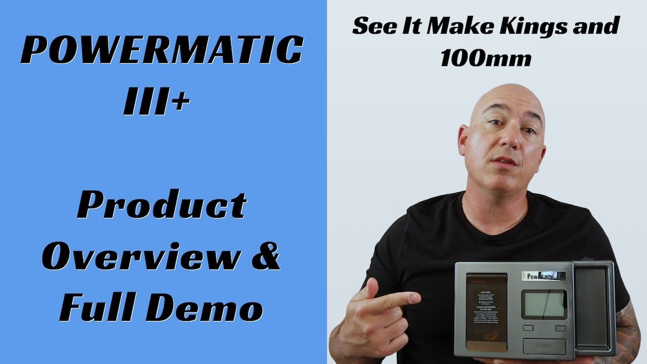 Powermatic 3 Plus Product Overview and Full Demo - See It Make Kings and 100mm