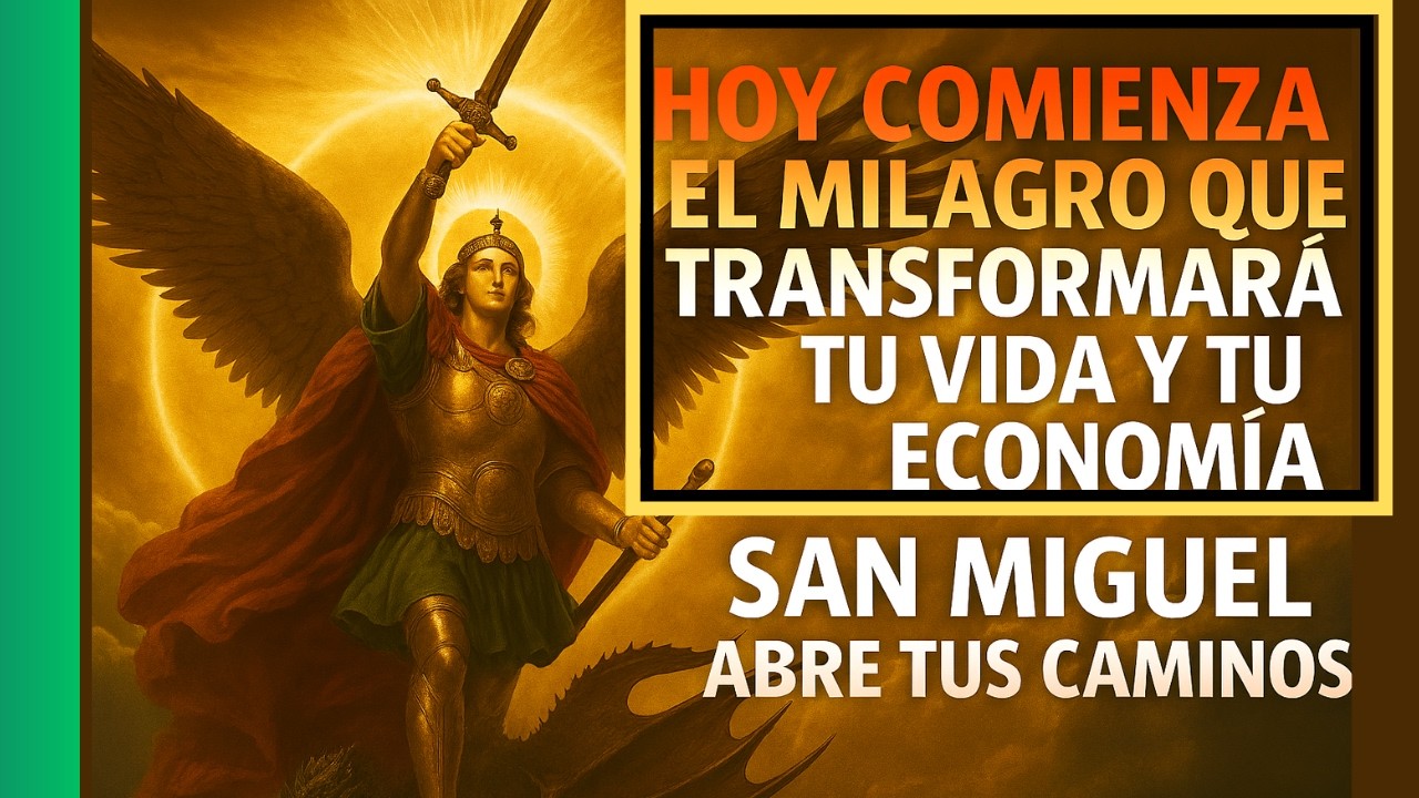 Repite esto: San Miguel + Salmo abrirán tu camino a la abundancia | Milagro con tu dinero comienza