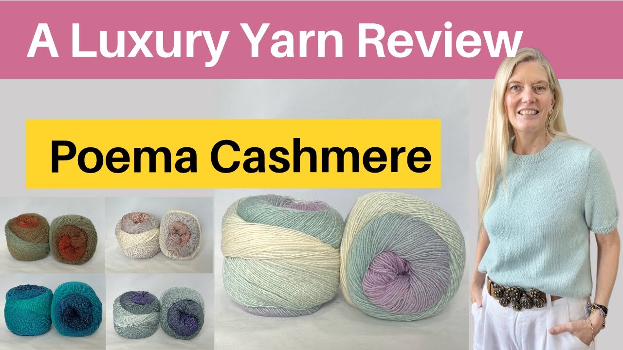 Обзор роскошной пряжи — Poema Cashmere