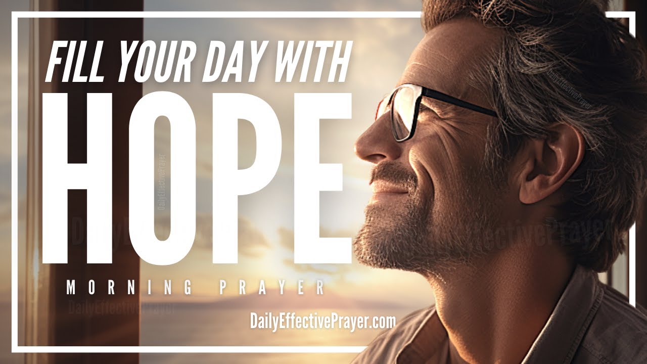 A Blessed Morning Prayer For a Good Day Filled With God’s Goodness & Hope (God Is Good All The Time)