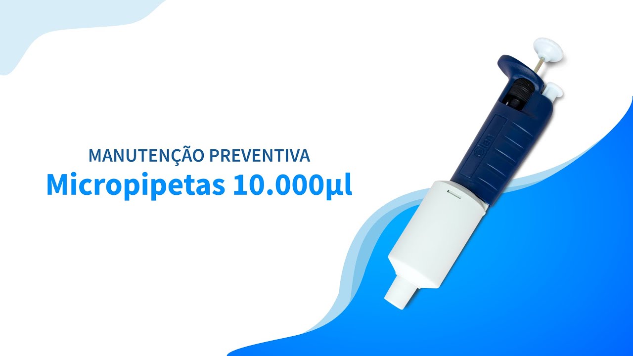 Manutenção preventiva: Micropipetas 10.000μl Kasvi