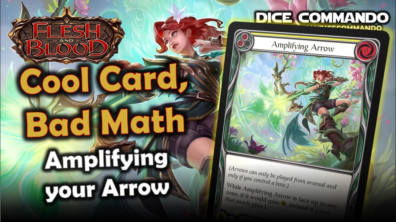 Amplifying your Arrow  | Flesh and Blood TCG | Go Again! Ep357
