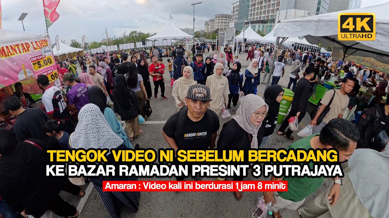 Ada APA Di Bazar RAMADAN Presint 3 PUTRAJAYA Untuk Tahun 2025 ? (4K)