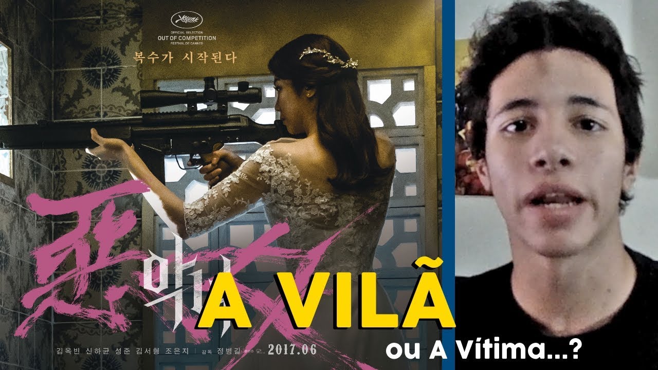 A Vilã (2017) - VALE A PENA ASSISTIR?