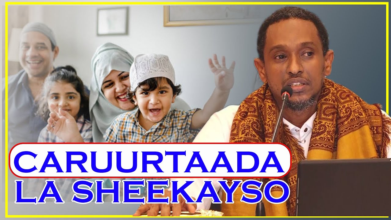 CARUURTAADA WAQTI SII OO LA SHEEKAYSO || Dr Shaafici Abdi