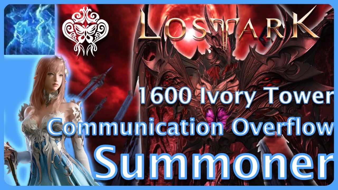 Lost Ark - Solo Ivory Tower Communication Overflow Summoner 1600