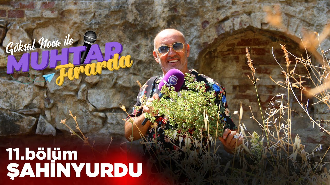Muhtar Firarda - Bölüm11 - Şahinyurdu