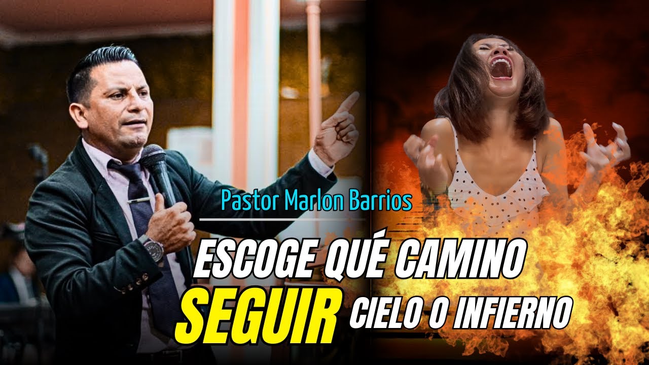 Escoge hoy qué camino seguir - Pastor Marlon Barrios