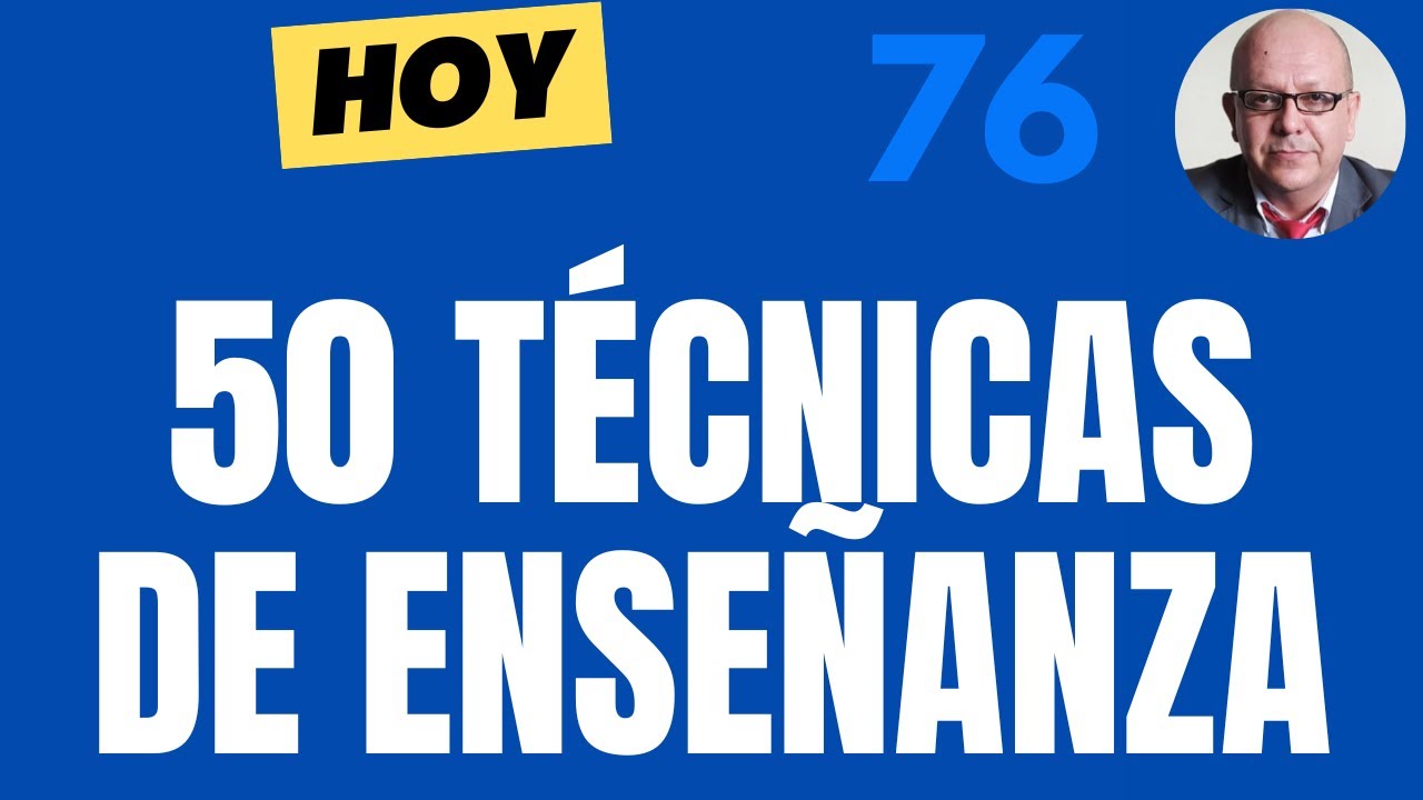 50 TECNICAS DE UN DOCENTE EFICAZ Y TODO ESTUDIANTE DE BASICA Y SUPERIOR