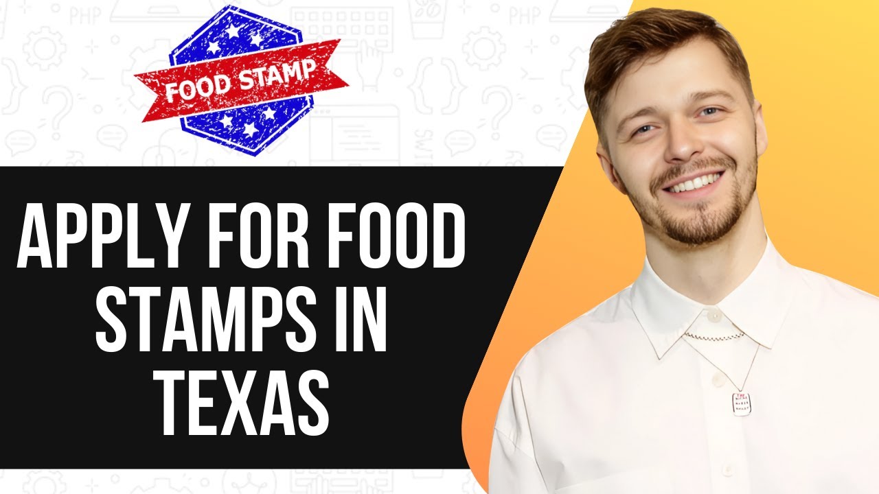 HOW TO APPLY FOR FOOD STAMPS IN TEXAS (UPDATED GUIDE) 2025