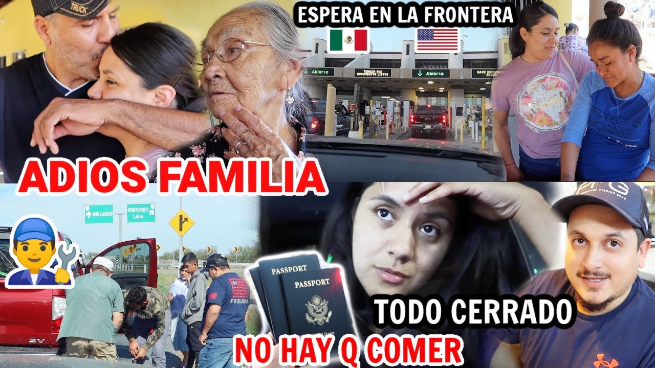 Dejando Mi Familia ATRÁS| De Regreso a Estados Unidos por TIERRAS Mexicanas|*TODO CERRADO*MicaelaDIY