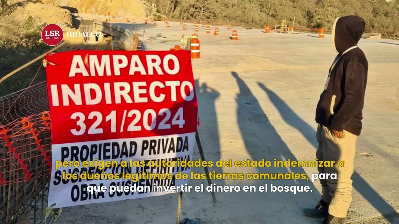 ❗Pueblo Nuevo detiene carretera Real del Monte-Huasca y exige indemnización con amparo