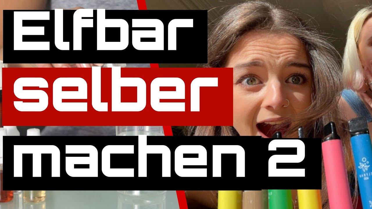 ELFBAR Liquid selber herstellen 2