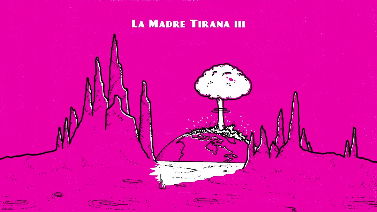La Madre Tirana - La Madre Tirana III (Full album)