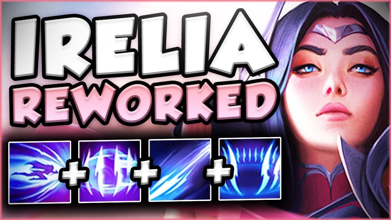 RIOT'S BEST REWORK YET? NEW REWORKED IRELIA IS PERFECT! REWORKED IRELIA GAMEPLAY! League of Legends
