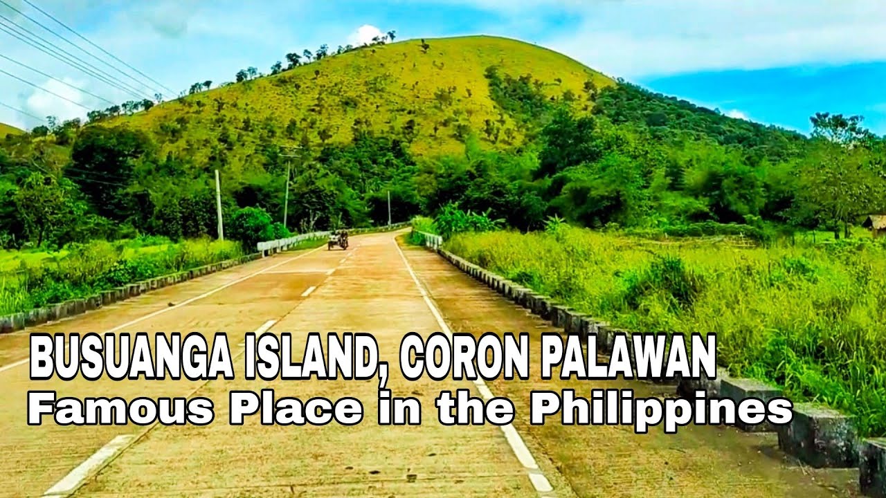 BUSUANGA ISLAND, CORON, PALAWAN Famous Place in the Philippines.