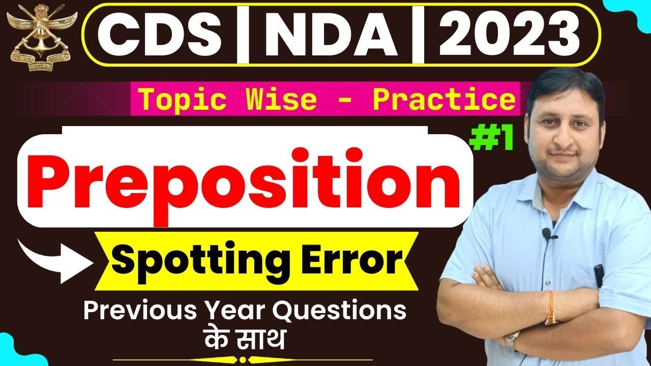 Topic Wise English Practice for CDS | NDA | 2023 | Preposition - Spotting Error | Parmar Officers
