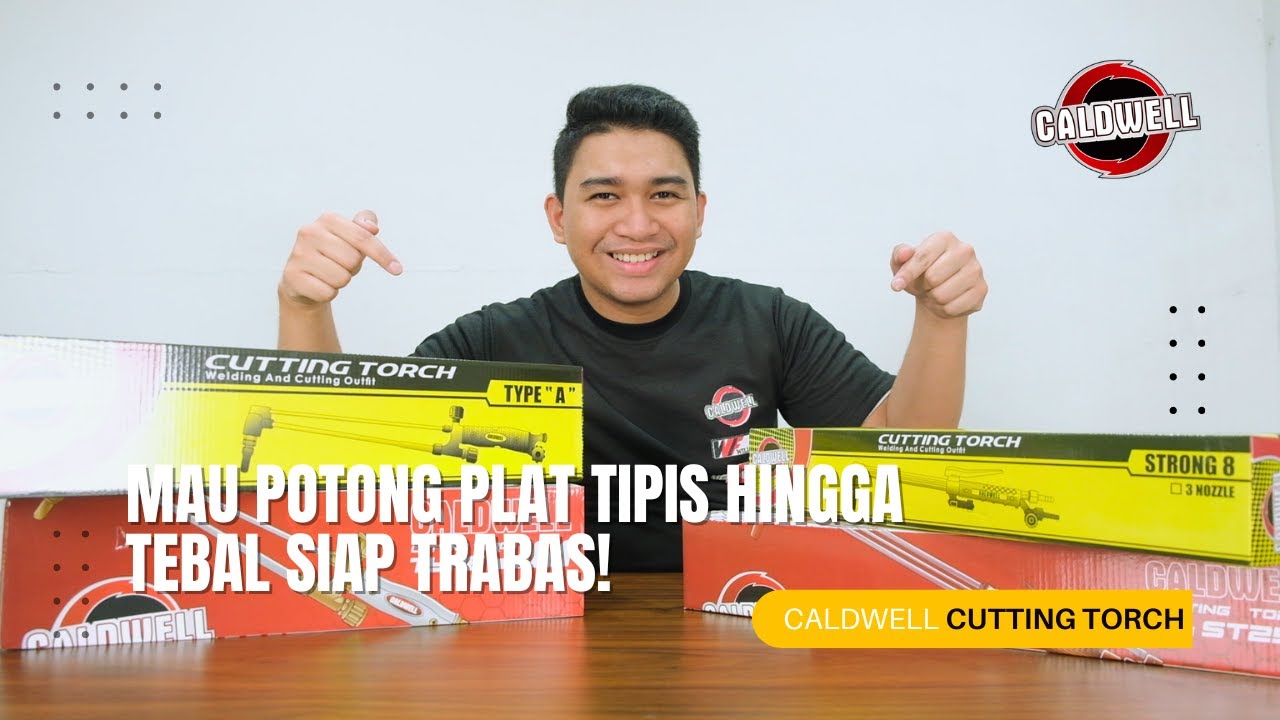 Mau Potong Plat Tipis? Tebal? Atau Besar? Siapa Takut! | Caldwell Cutting Torch