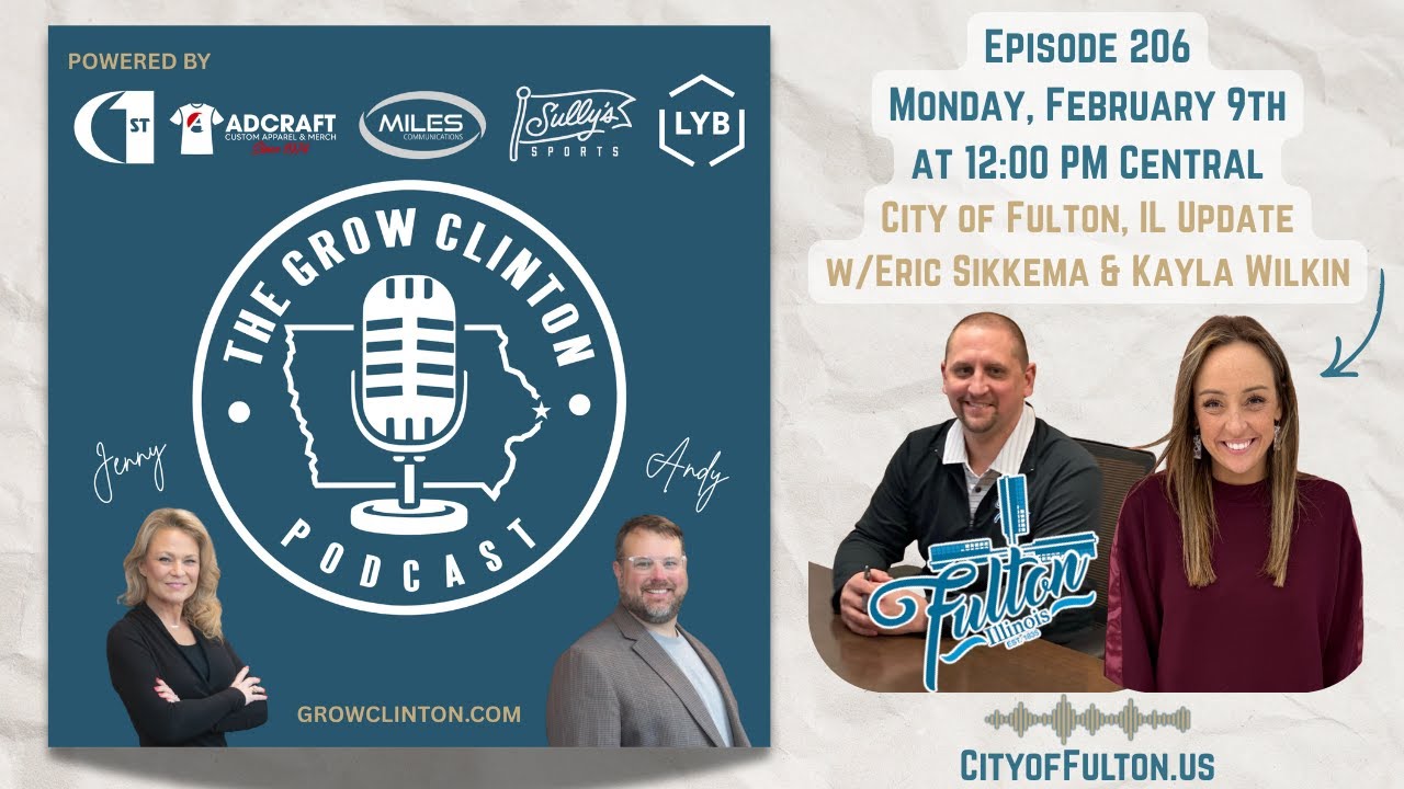 GCP206 - City of Fulton, IL, Update w/Eric Sikkema & Kayla Wilkin