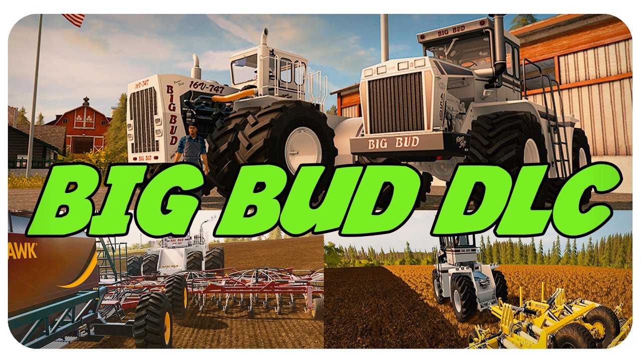 BIG BUD DLC LS17 DLC