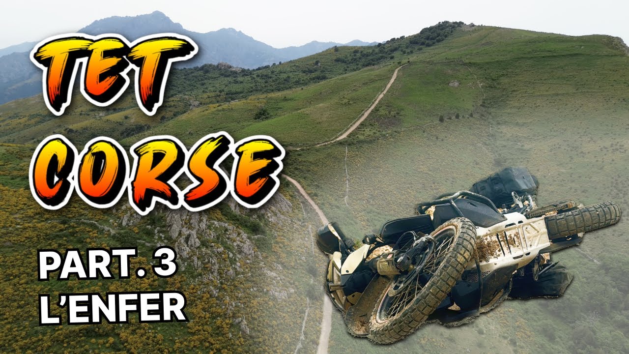TET Corse en KTM 890 Adventure - Partie 3 - L'enfer en Balagne