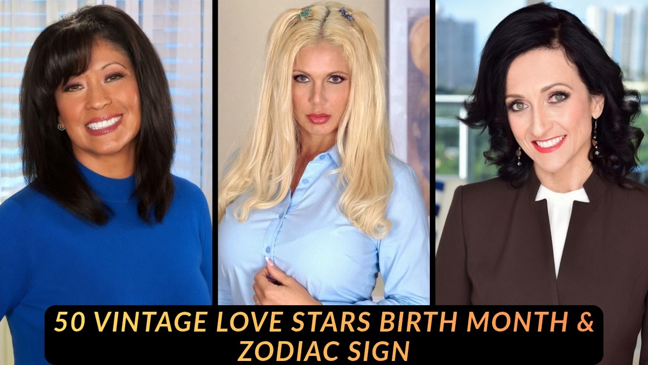 50 Vintage Love Stars Comparison By Birth Month And Zodiac Sign Statistics