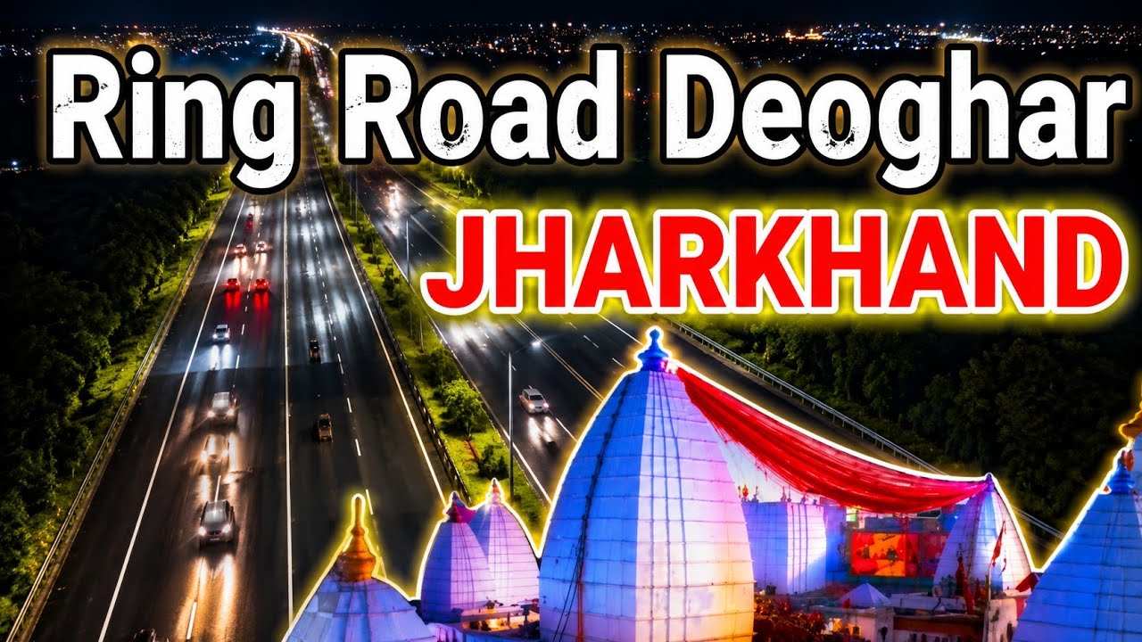 Ring Road Deoghar Jharkhand #deoghar #ringroad 