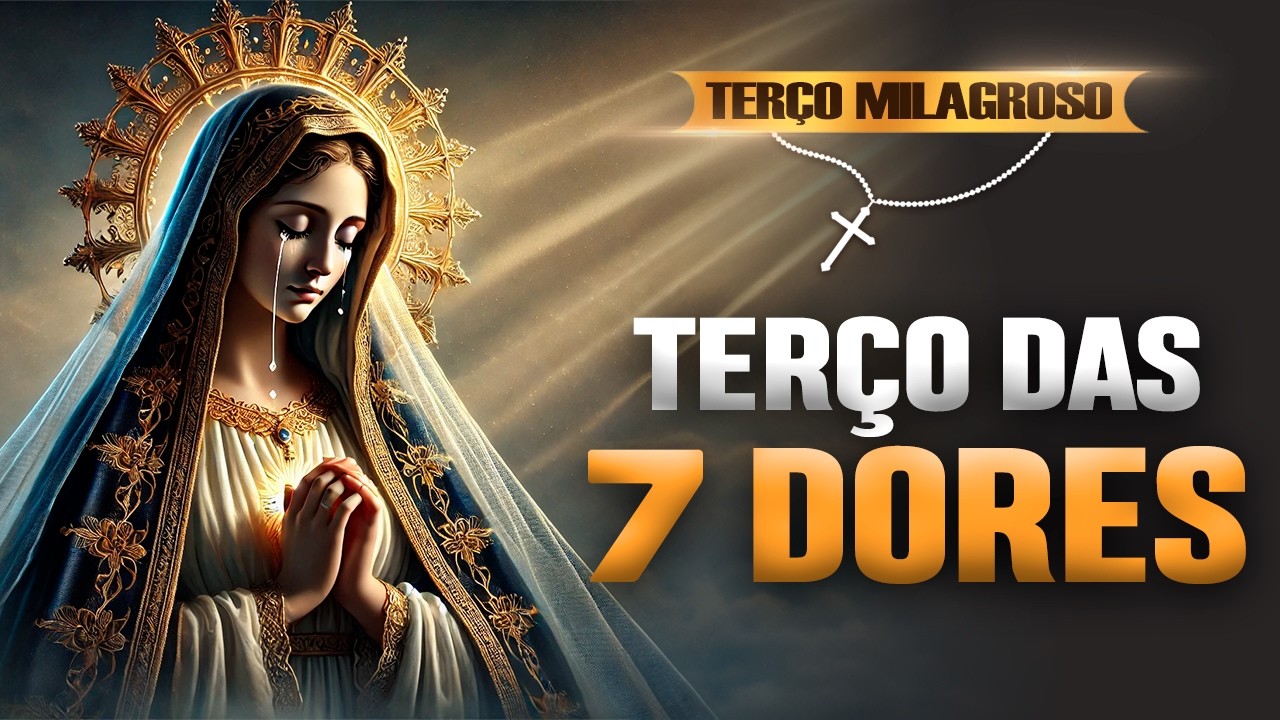 TERÇO DAS 7 DORES DE NOSSA SENHORA