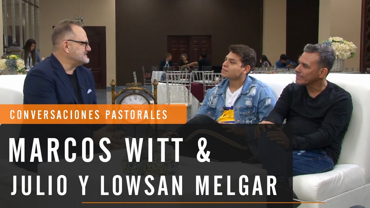 Marcos Witt entrevista a Julio Melgar y Lowsan Melgar