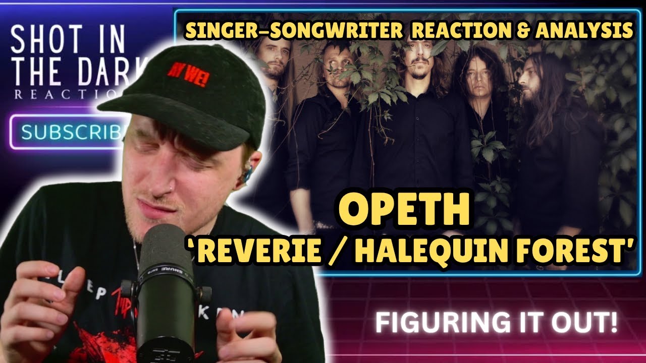 FIGURING IT OUT! | @opeth - REVERIE / HARLEQUIN FOREST | FIRST TIME REACTION