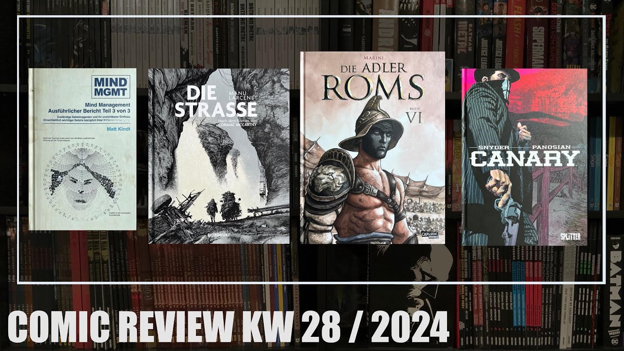 Comic Review KW 28 / 2024: Mind Mgmt 3, Die Strasse, Die Adler Roms VI, Canary