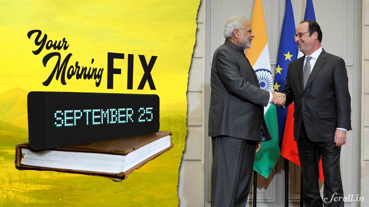 Your Morning Fix: Did Modi government choose Anil Ambani for Rafale deal, as claimed by Hollande?