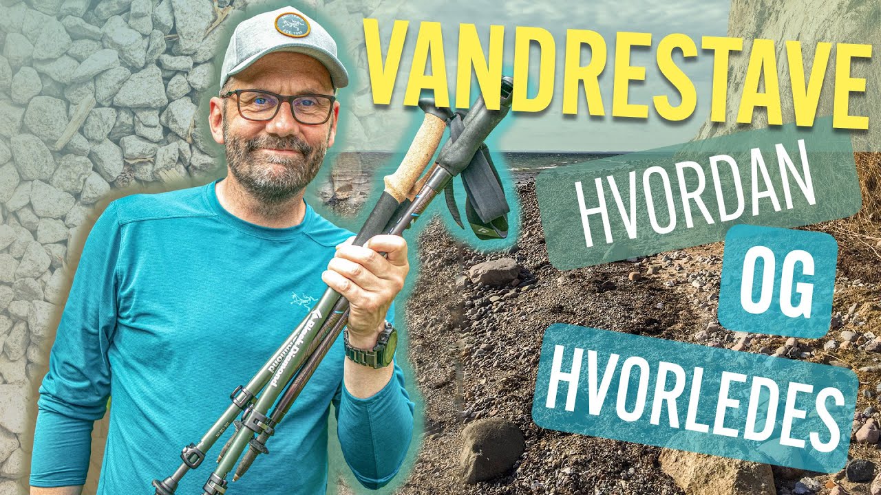Vandrestave - Hvordan og hvorledes.