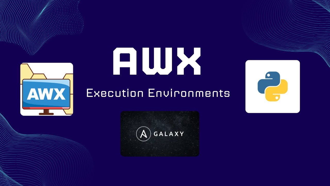 Ansible Execution Environments for AWX and AAP