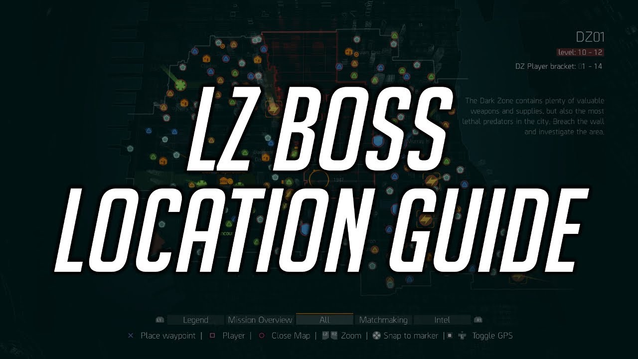 The Division - All LZ Boss Locations Guide (Exotic and Classified Farm)