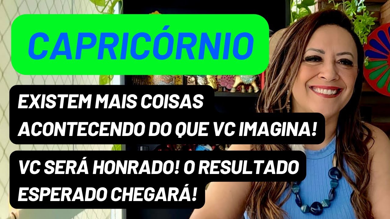 CAPRICÓRNIO ♑️Existem Mais Coisas Acontecendo do Que Vc Imagina•Vc Será Honrado!O Resultado Esperado