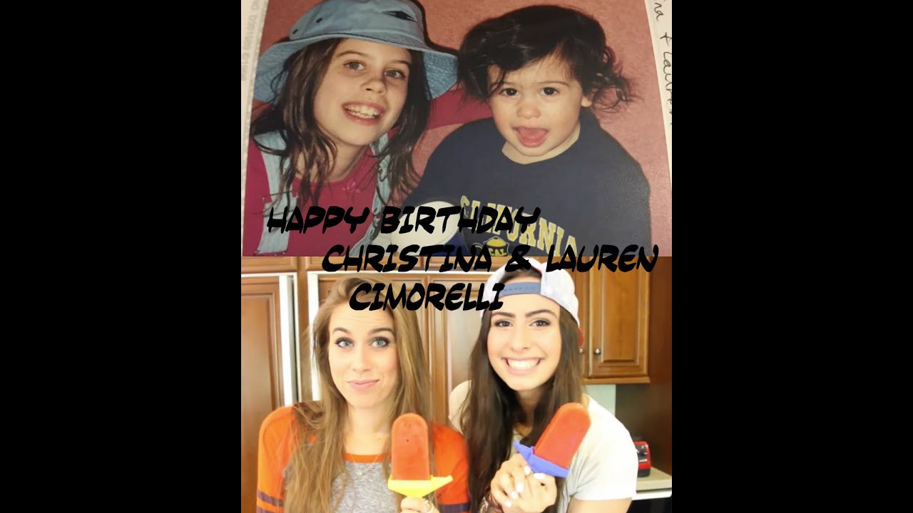 Happy Birthday Christina & Lauren CIMORELLI (2015)