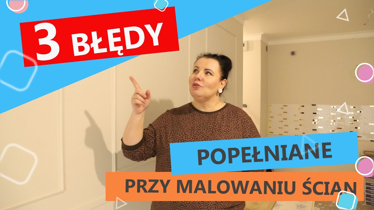 3 błędy popełniane przy malowaniu ścian | Twoje DIY #106