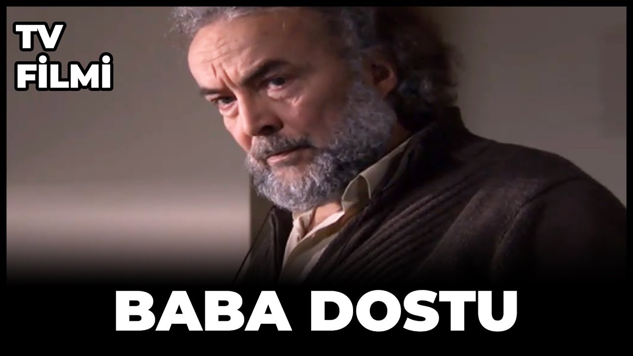 Baba Dostu - Kanal 7 TV Filmi
