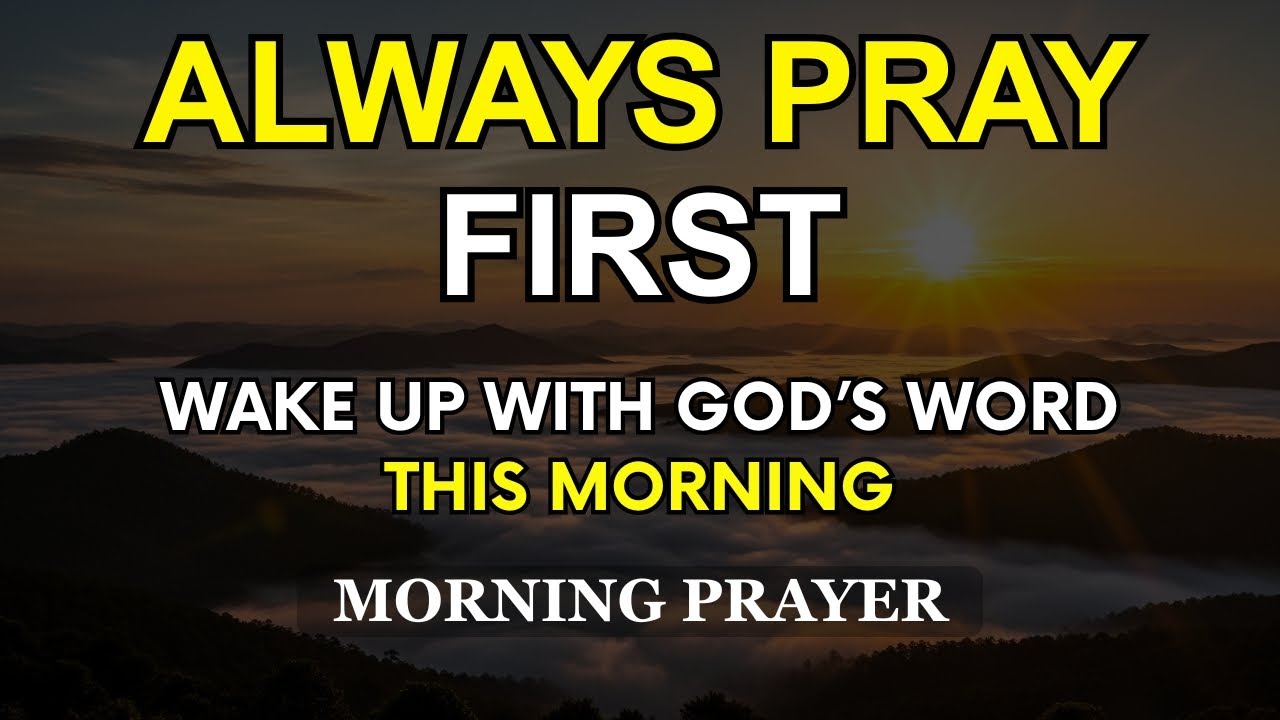 Wake Up with God’s Word This Morning | A Daily Morning Prayer to Find Divine Strength and Guidance