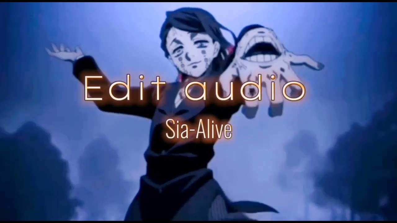 💞sia alive💞 (edit audio)