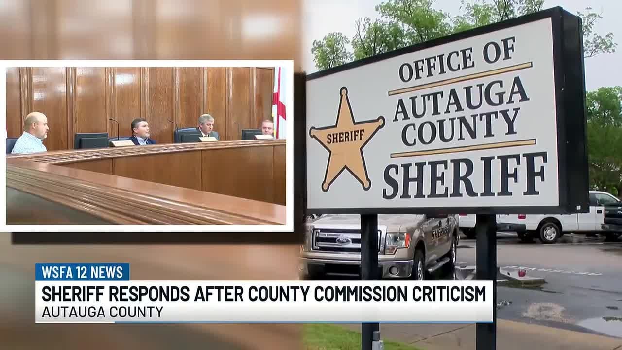 Autauga County Sheriff responds after county commission criticism