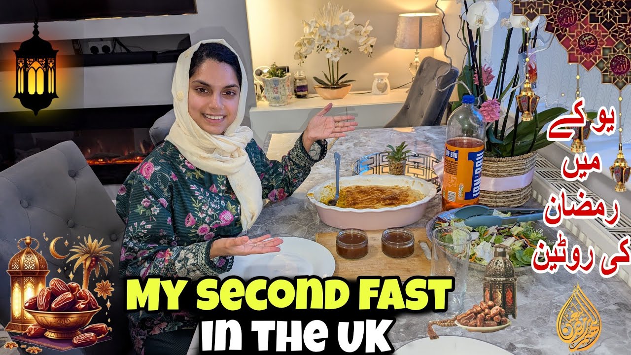 My Second  Fast In uk 🇬🇧 | یو کے میں رمضان کی روٹین | Kv Family 👪 |