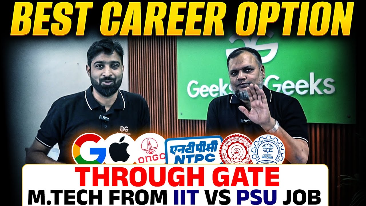 M.Tech from IIT or PSU Job? The Best Career Path After GATE! 🚀