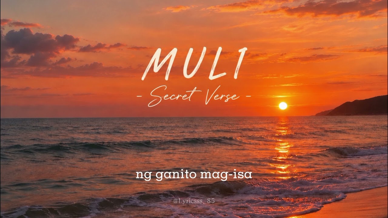 Muli - Ace Banzuelo ( Secret Verse Lyrics )